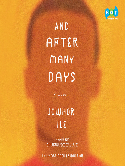 Title details for And After Many Days by Jowhor Ile - Available